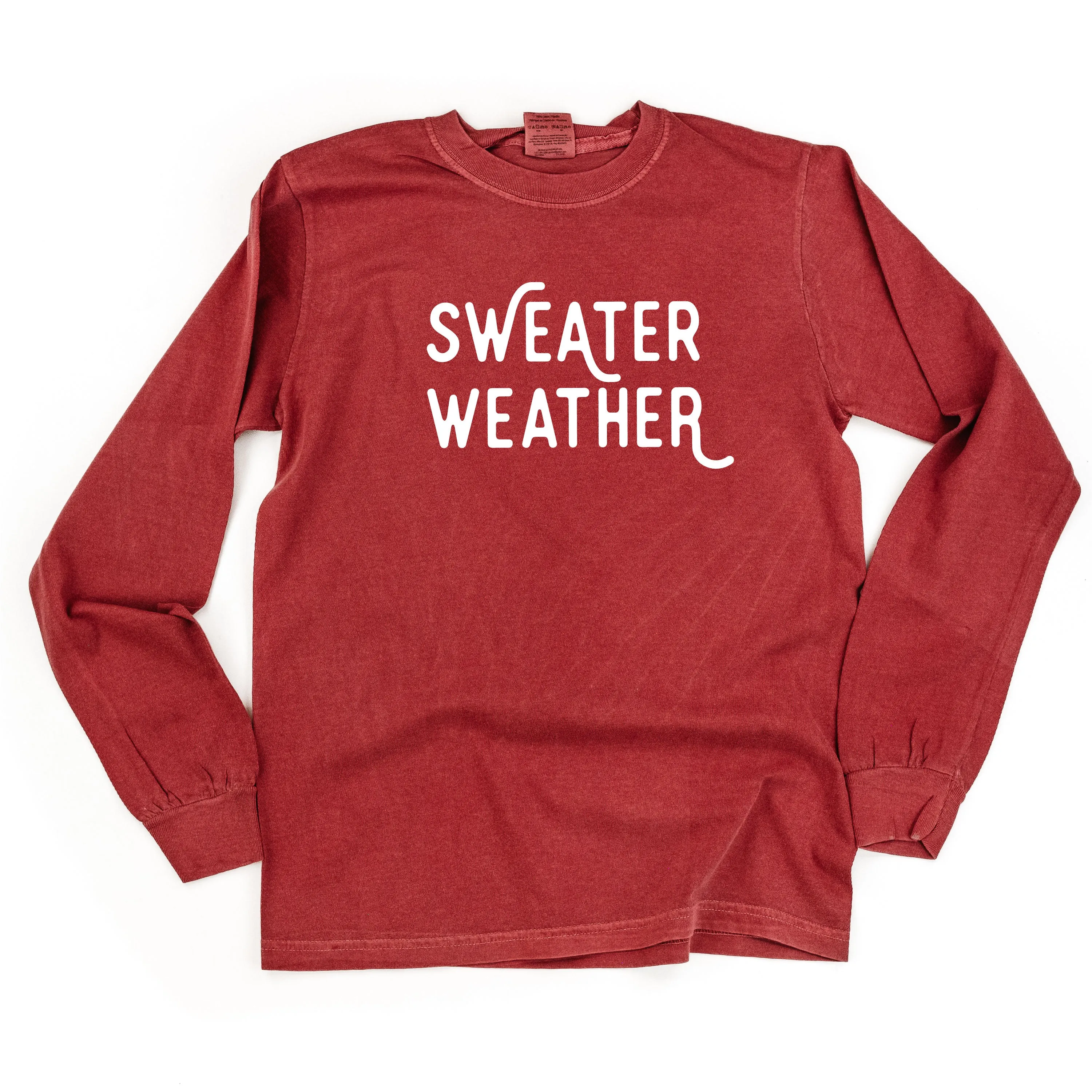 Sweater Weather - LONG SLEEVE Comfort Colors Tee